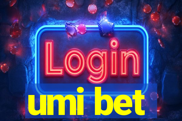 umi bet